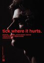 «Tick Where It Hurts» трейлер фильма в хорошем качестве 1080p