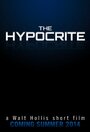 Фильм «The Hypocrite» скачать бесплатно в хорошем качестве без регистрации и смс 1080p