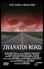 Фильм «Thanatos Road» смотреть онлайн фильм в хорошем качестве 720p