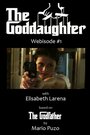 Фильм «The Goddaughter, Part 1» смотреть онлайн фильм в хорошем качестве 720p