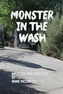 «Monster in the Wash» трейлер фильма в хорошем качестве 1080p