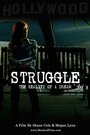 «Struggle» трейлер фильма в хорошем качестве 1080p