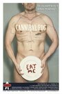 Фильм «Cannibal Fog» смотреть онлайн фильм в хорошем качестве 720p