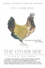 Фильм «The Other Side» смотреть онлайн фильм в хорошем качестве 720p