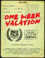 Фильм «One Week Vacation» смотреть онлайн фильм в хорошем качестве 1080p