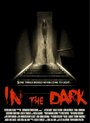 Фильм «In the Dark» смотреть онлайн фильм в хорошем качестве 1080p