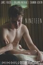 «Nineteen» трейлер фильма в хорошем качестве 1080p