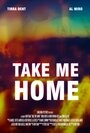 «Take Me Home» кадры фильма в хорошем качестве