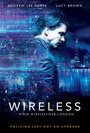 Фильм «Wireless» смотреть онлайн фильм в хорошем качестве 1080p