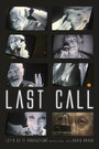 Фильм «Last Call» скачать бесплатно в хорошем качестве без регистрации и смс 1080p