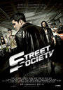 Фильм «Street Society» смотреть онлайн фильм в хорошем качестве 1080p