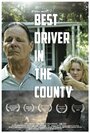 «The Best Driver in the County» трейлер фильма в хорошем качестве 1080p