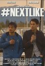 «Next Like» трейлер фильма в хорошем качестве 1080p