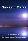 «Genetic Drift» трейлер фильма в хорошем качестве 1080p