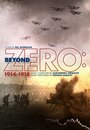 «Beyond Zero: 1914-1918» трейлер фильма в хорошем качестве 1080p