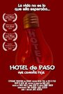 «Hotel de Paso» трейлер фильма в хорошем качестве 1080p