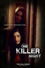 Фильм «One Killer Night» скачать бесплатно в хорошем качестве без регистрации и смс 1080p