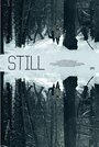 Фильм «Still» смотреть онлайн фильм в хорошем качестве 720p