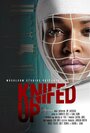 Фильм «Knifed Up» смотреть онлайн фильм в хорошем качестве 720p