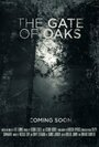 «The Gate of Oaks» трейлер фильма в хорошем качестве 1080p