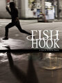 Фильм «Fish Hook» смотреть онлайн фильм в хорошем качестве 720p