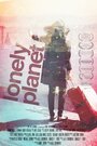 Фильм «Lonely Planet» смотреть онлайн фильм в хорошем качестве 1080p