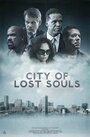 «City of Lost Souls» трейлер фильма в хорошем качестве 1080p