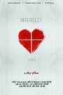 Фильм «Intersect» смотреть онлайн фильм в хорошем качестве 720p