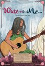 Фильм «Write With Me...» смотреть онлайн фильм в хорошем качестве 720p