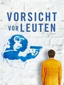 Фильм «Vorsicht vor Leuten» скачать бесплатно в хорошем качестве без регистрации и смс 1080p