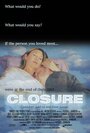 Фильм «Closure» скачать бесплатно в хорошем качестве без регистрации и смс 1080p