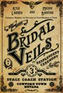 Фильм «Bridal Veils» смотреть онлайн фильм в хорошем качестве 720p