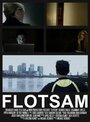 «Flotsam» трейлер фильма в хорошем качестве 1080p