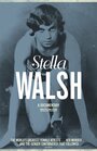 Фильм «Stella Walsh» смотреть онлайн фильм в хорошем качестве 720p