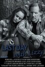 «Last Day with Lizzy» трейлер фильма в хорошем качестве 1080p