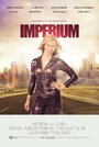 Фильм «Imperium» смотреть онлайн фильм в хорошем качестве 1080p