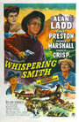 Фильм «Whispering Smith» смотреть онлайн фильм в хорошем качестве 720p