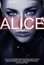 Фильм «Alice» смотреть онлайн фильм в хорошем качестве 720p