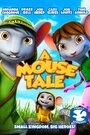 «A Mouse Tale» мультфильма в хорошем качестве 1080p