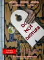 Фильм «Do Not Disturb» смотреть онлайн фильм в хорошем качестве 720p