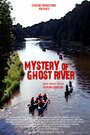 «Mystery of Ghost River» трейлер фильма в хорошем качестве 1080p