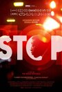 Фильм «Stop» смотреть онлайн фильм в хорошем качестве 1080p