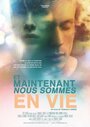 «Et maintenant nous sommes en vie» трейлер фильма в хорошем качестве 1080p