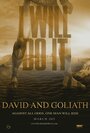 Фильм «David and Goliath» смотреть онлайн фильм в хорошем качестве 720p