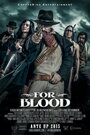 «For Blood» кадры фильма в хорошем качестве