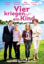 Фильм «Vier kriegen ein Kind» смотреть онлайн фильм в хорошем качестве 1080p