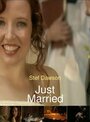 Фильм «Just Married» смотреть онлайн фильм в хорошем качестве 1080p