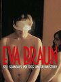 «Eva Braun» трейлер фильма в хорошем качестве 1080p