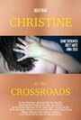 Фильм «Christine at the Crossroads» скачать бесплатно в хорошем качестве без регистрации и смс 1080p