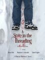 «A Stain in the Threading» трейлер фильма в хорошем качестве 1080p